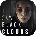 I Saw Black Clouds