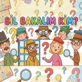 Bil Bakalım Kim?
